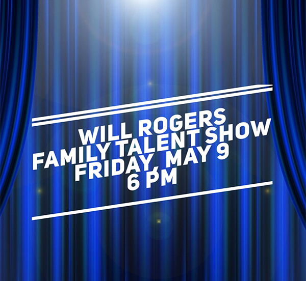  Will Rogers Family Talent Show