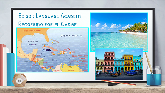 Edison Language Academy Recorrido por el Caribe