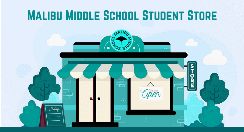 Malibu Middle School Student Store